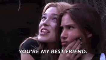 you're my best friend